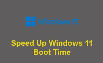 Speed Up Windows 11 Boot Time
